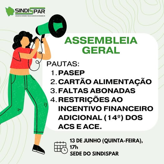 Convite para Assembleia Geral do SINDISPAR em 13 de junho de 2024, às 17h, na sede do sindicato.