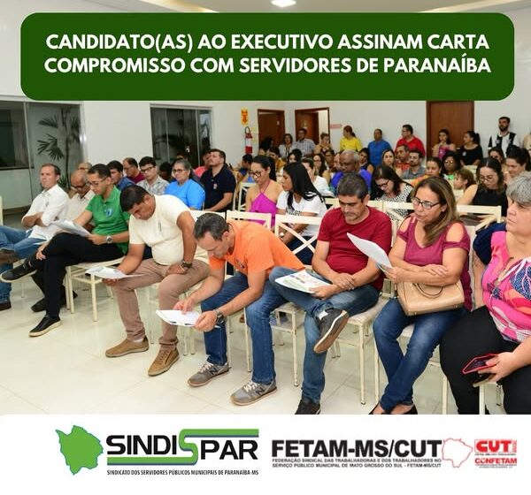 Candidatos assinam carta compromisso com servidores de Paranaíba.