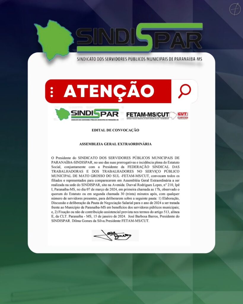 Edital de convocação para Assembleia Geral Extraordinária do SINDISPAR em 07/03/2024.