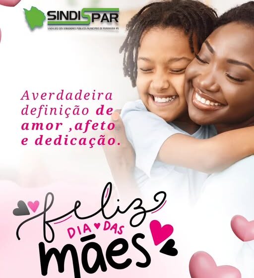  SINDISPAR Celebra o Dia das Mães com Homenagem Especial