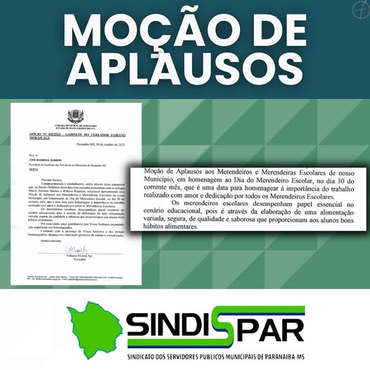 Imagem de um documento com o título "Moção de Aplausos" do Sindicato dos Servidores Públicos Municipais de Paranaíba (SINDISPAR), homenageando os merendeiros escolares.